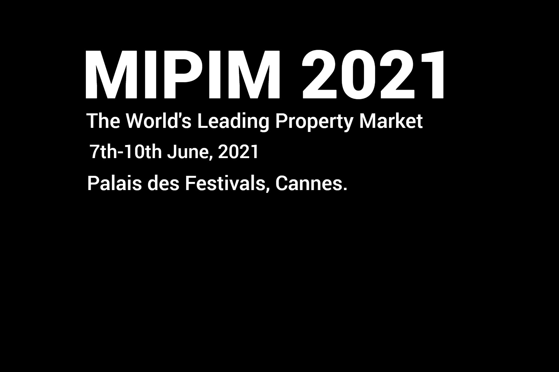 Cannes MIPIM 2021 Dates